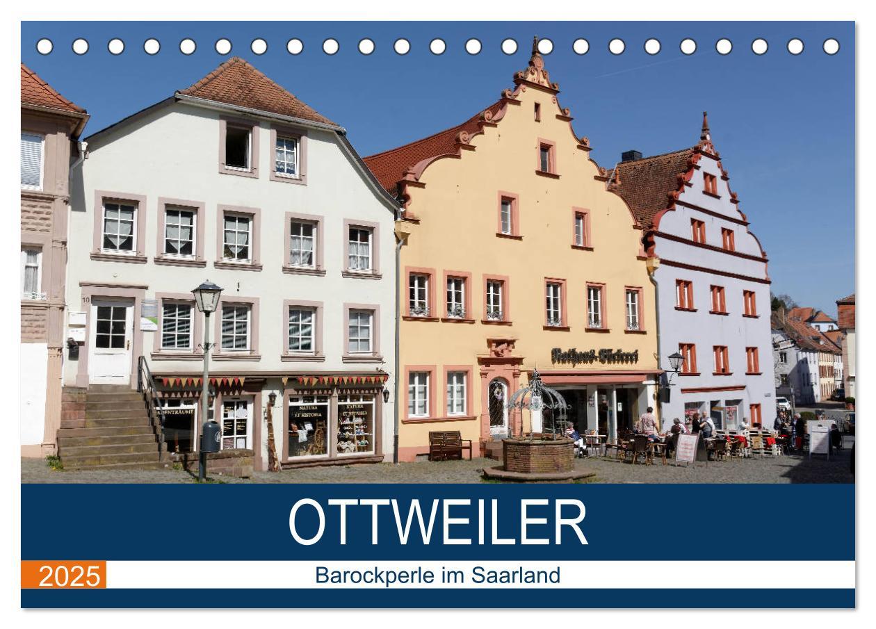 Cover: 9783435325658 | Ottweiler - Barockperle im Saarland (Tischkalender 2025 DIN A5...