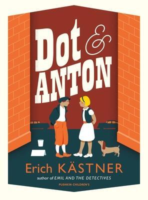 Cover: 9781782690573 | Dot and Anton | Erich Kästner | Taschenbuch | 144 S. | Englisch | 2015