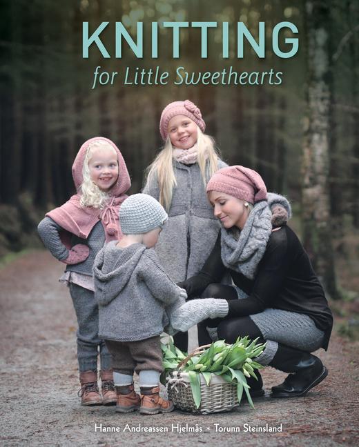 Cover: 9780764356278 | Knitting for Little Sweethearts | Hanne Andreassen Hjelmås (u. a.)