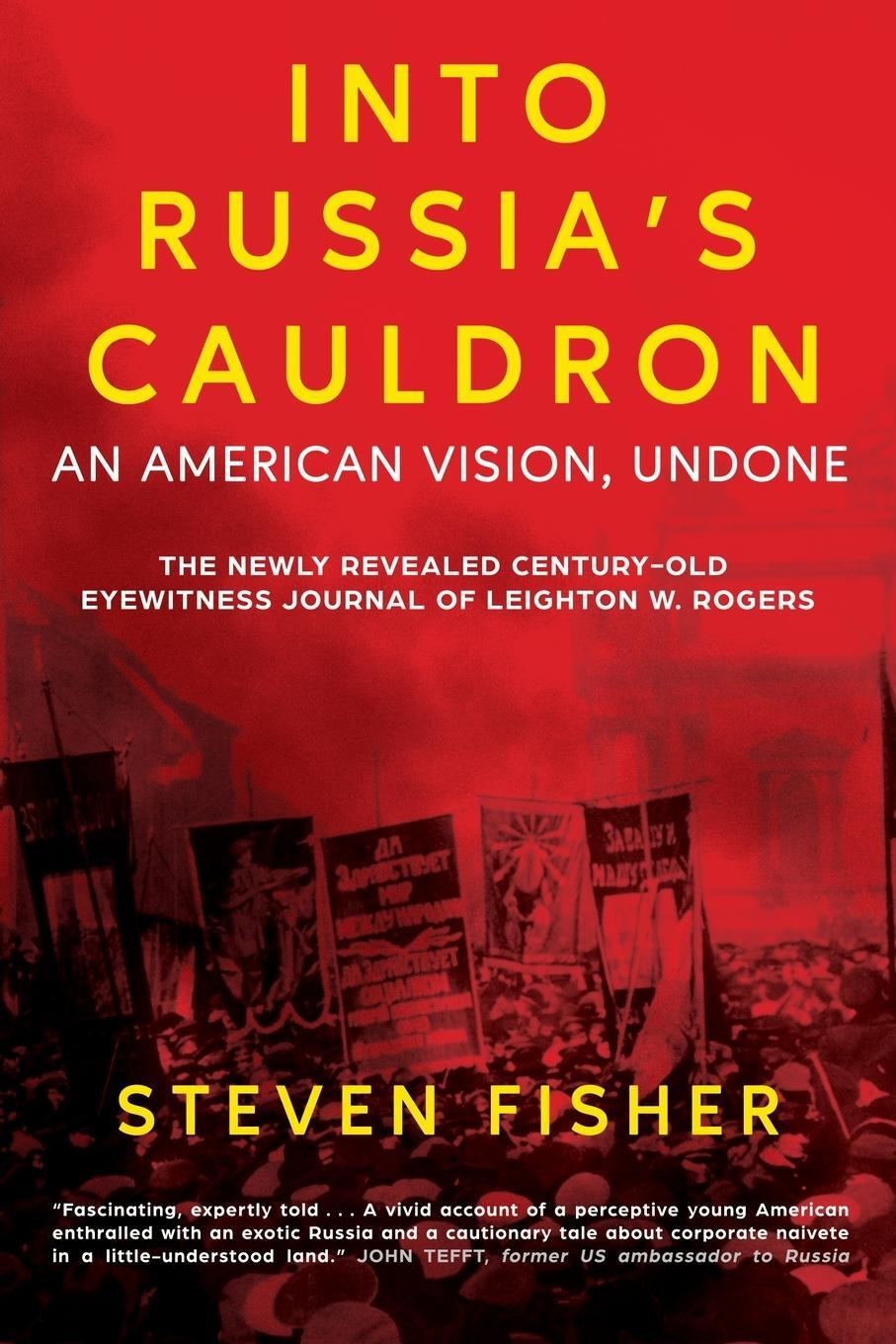 Cover: 9781737766315 | Into Russia's Cauldron | An American Vision, Undone | Steven Fisher