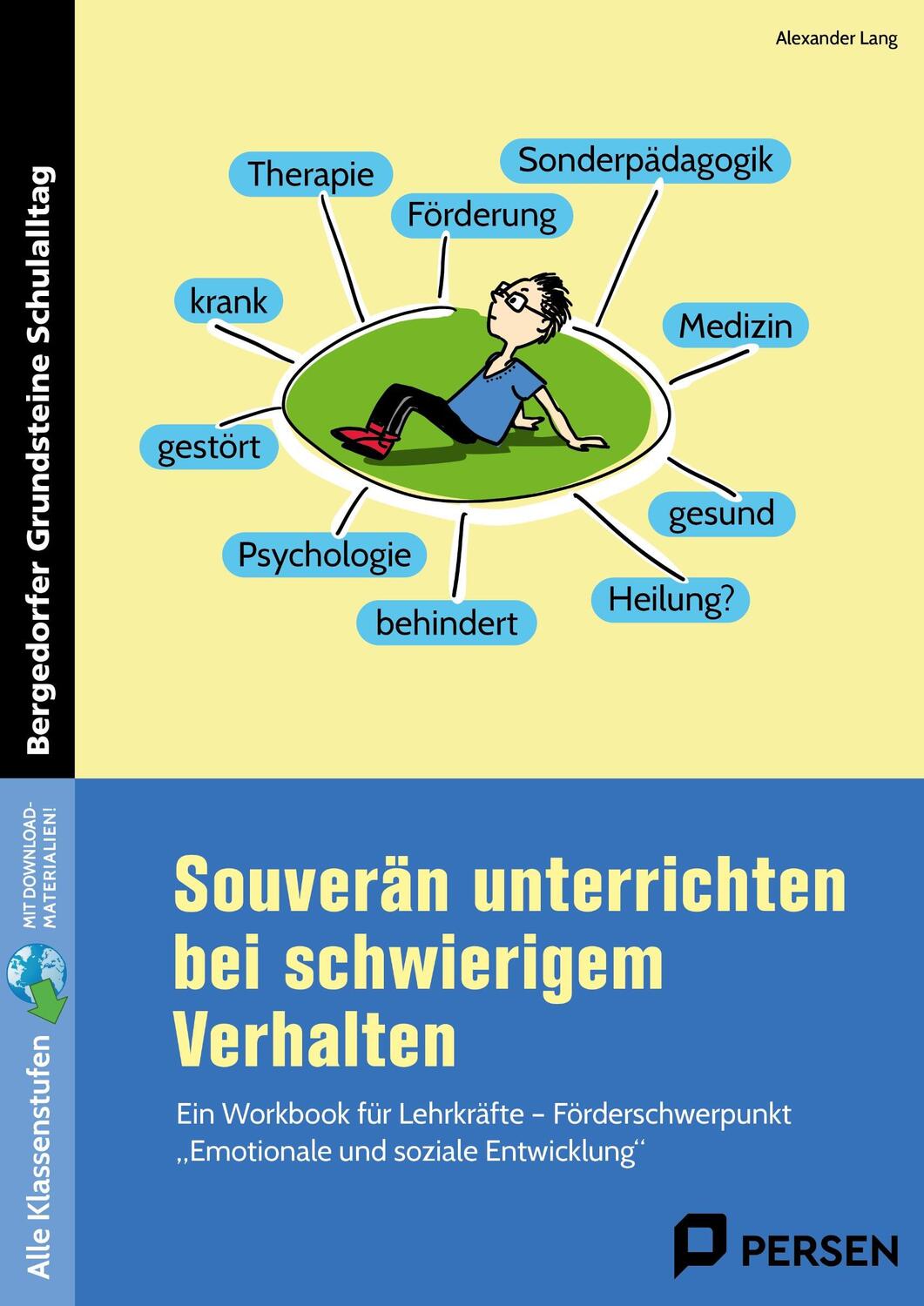 Cover: 9783403211969 | Souverän unterrichten bei schwierigem Verhalten | Alexander Lang