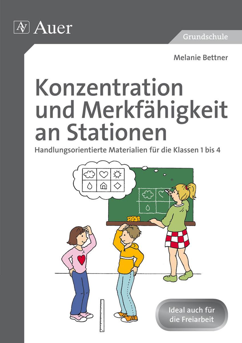 Cover: 9783403074182 | Konzentration und Merkfähigkeit an Stationen | Melanie Bettner | 80 S.