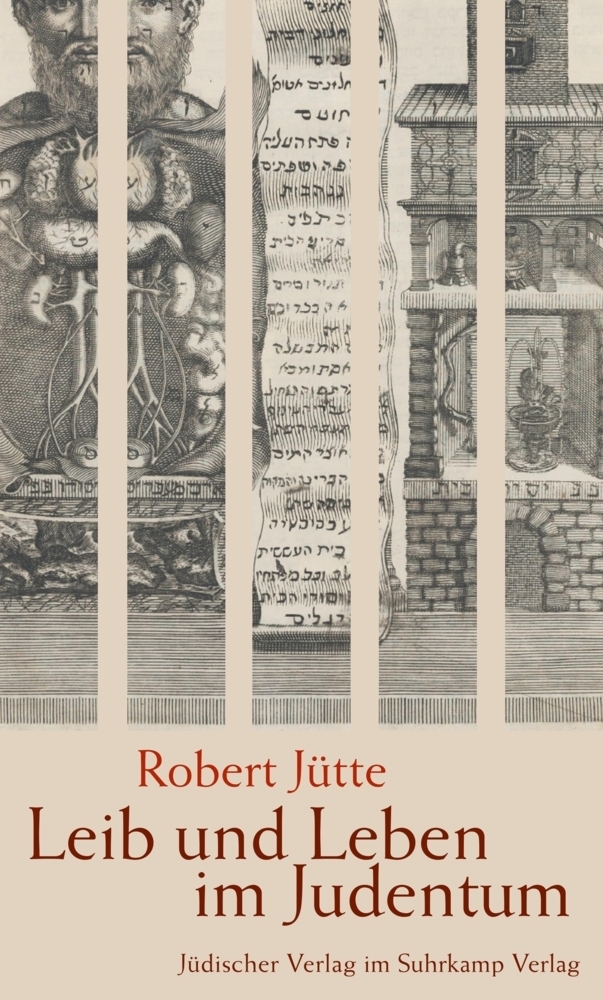 Cover: 9783633542826 | Leib und Leben im Judentum | Robert Jütte | Buch | 2016