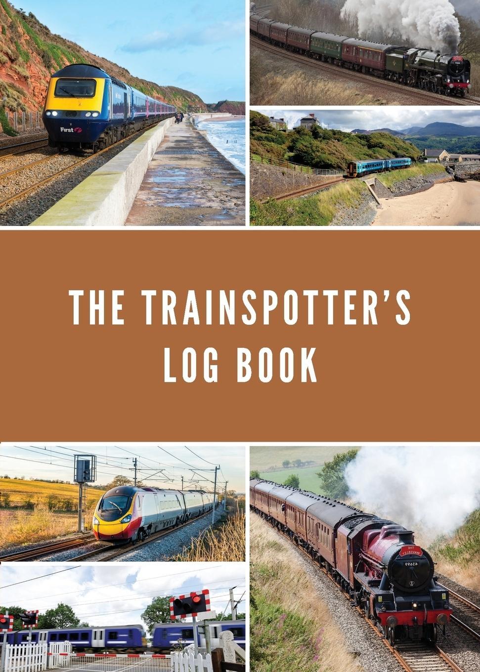 Cover: 9781916009707 | The Trainspotter's Log Book | Dan Oldfield | Taschenbuch | Paperback