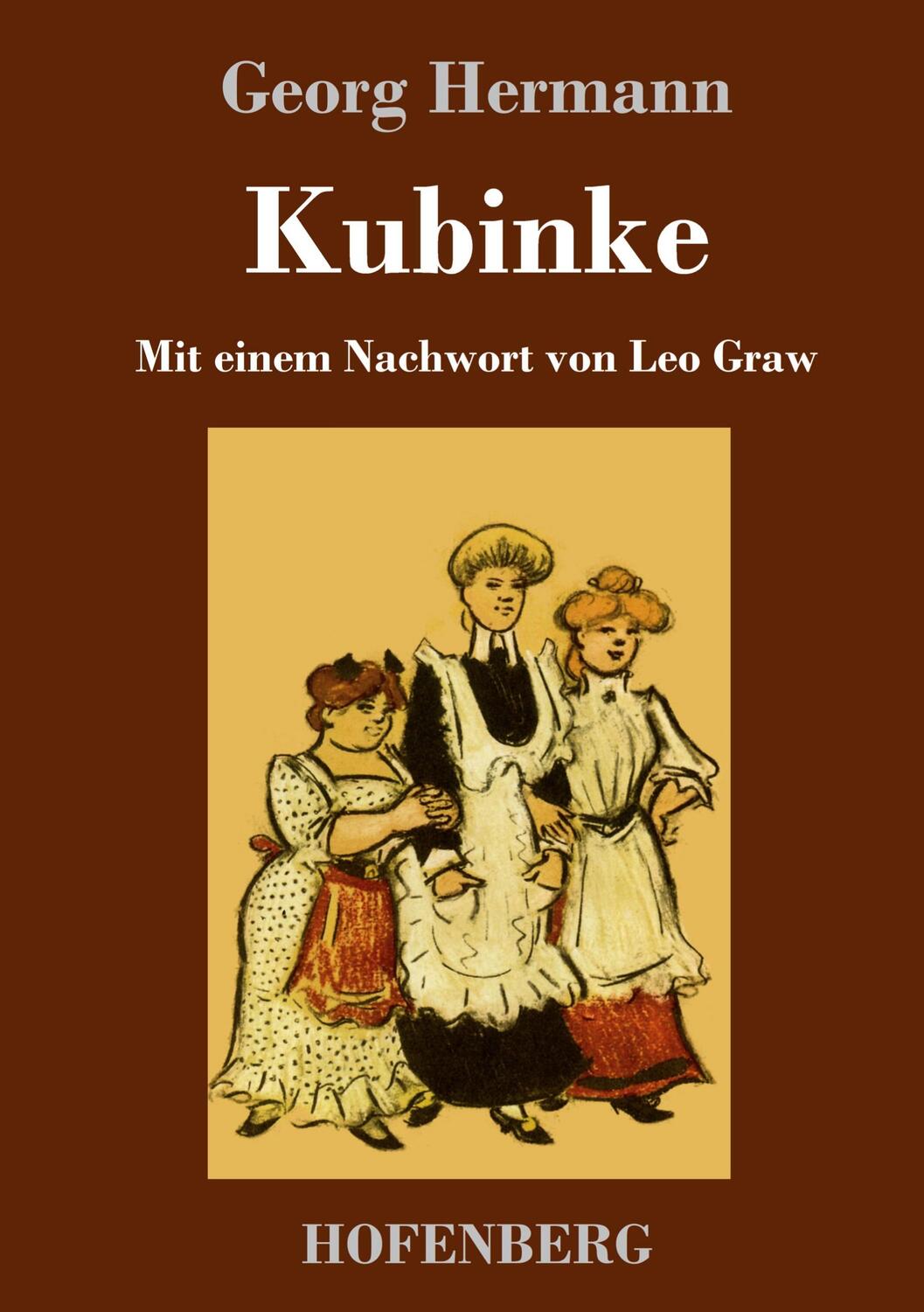 Cover: 9783743734708 | Kubinke | Mit einem Nachwort von Leo Graw | Georg Hermann | Buch