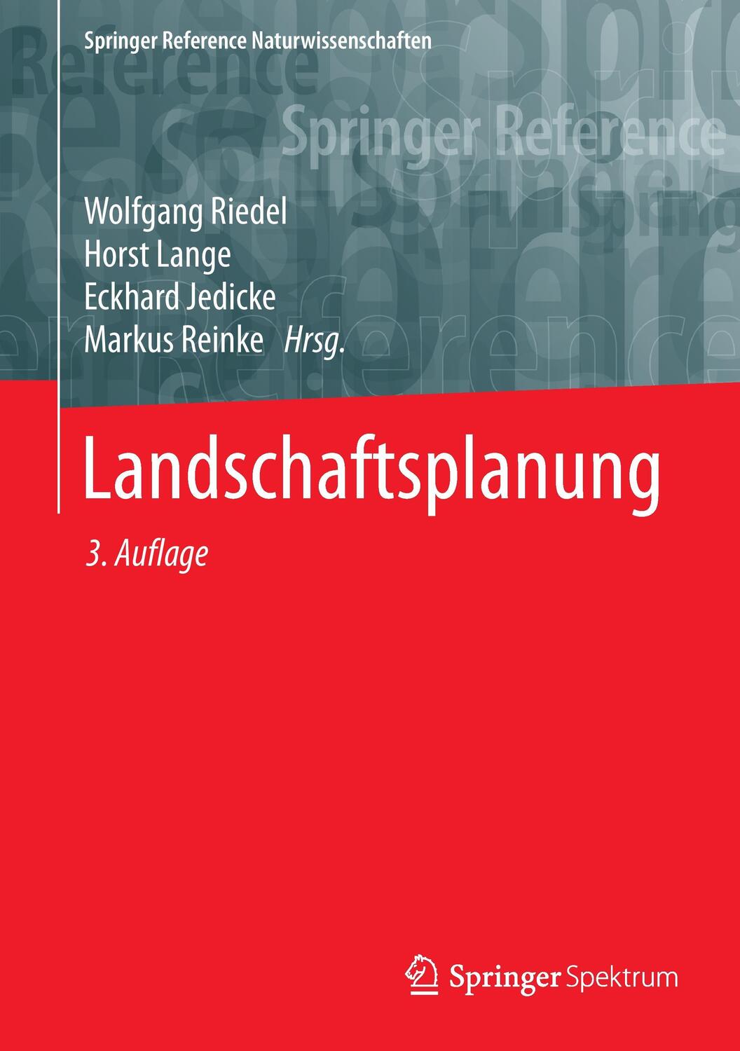 Cover: 9783642398544 | Landschaftsplanung | Wolfgang Riedel (u. a.) | Buch | Deutsch | 2016
