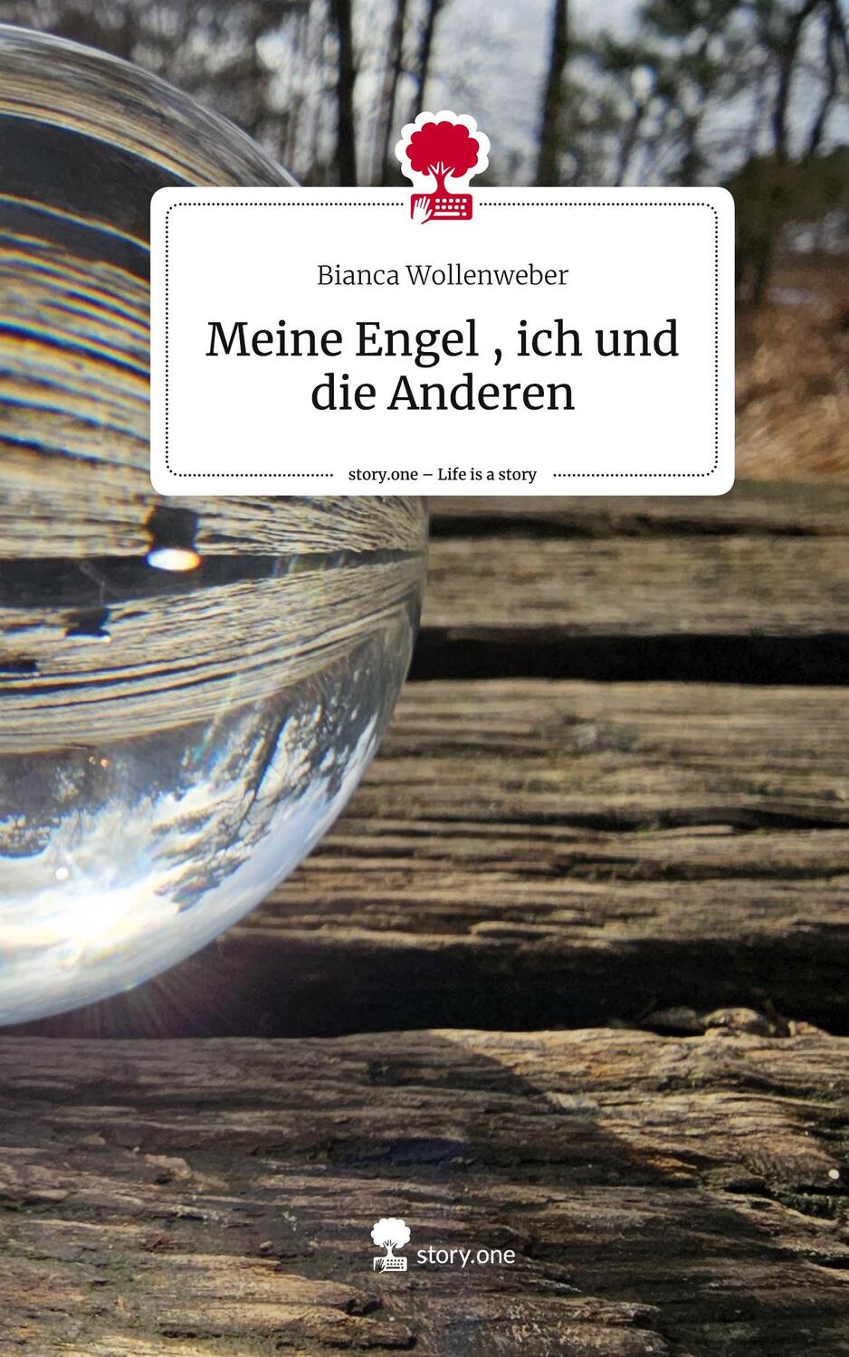 Cover: 9783711514257 | Meine Engel , ich und die Anderen. Life is a Story - story.one | Buch