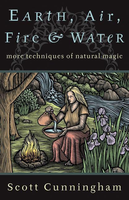 Cover: 9780875421315 | Earth, Air, Fire &amp; Water: More Techniques of Natural Magic | Buch
