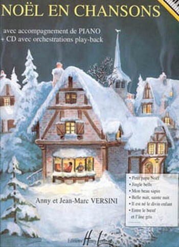 Cover: 9790230962445 | Noël en chansons (+CD) pour chant (instrument) et piano | Versini