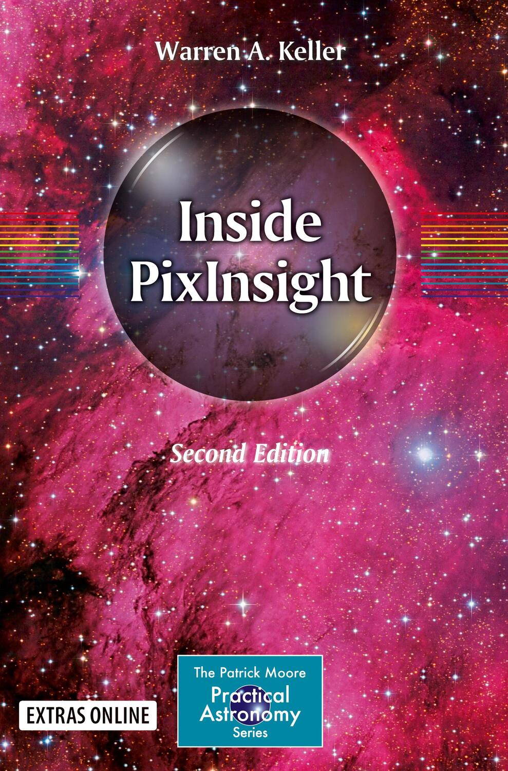 Cover: 9783319976884 | Inside PixInsight | Warren A. Keller | Taschenbuch | Englisch | 2019