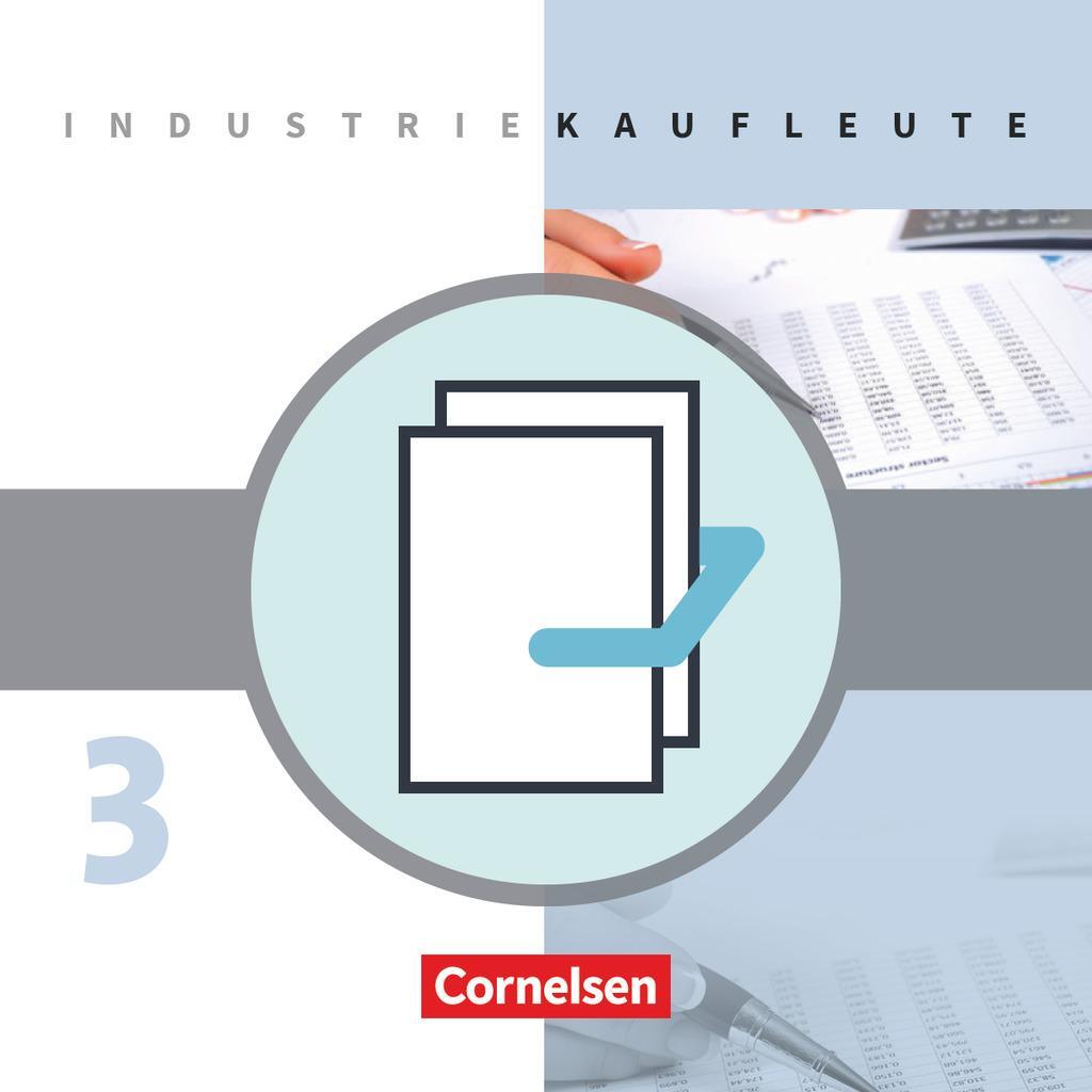 Cover: 9783064505964 | Industriekaufleute - Neubearbeitung 3. Ausbildungsjahr: Lernfelder...