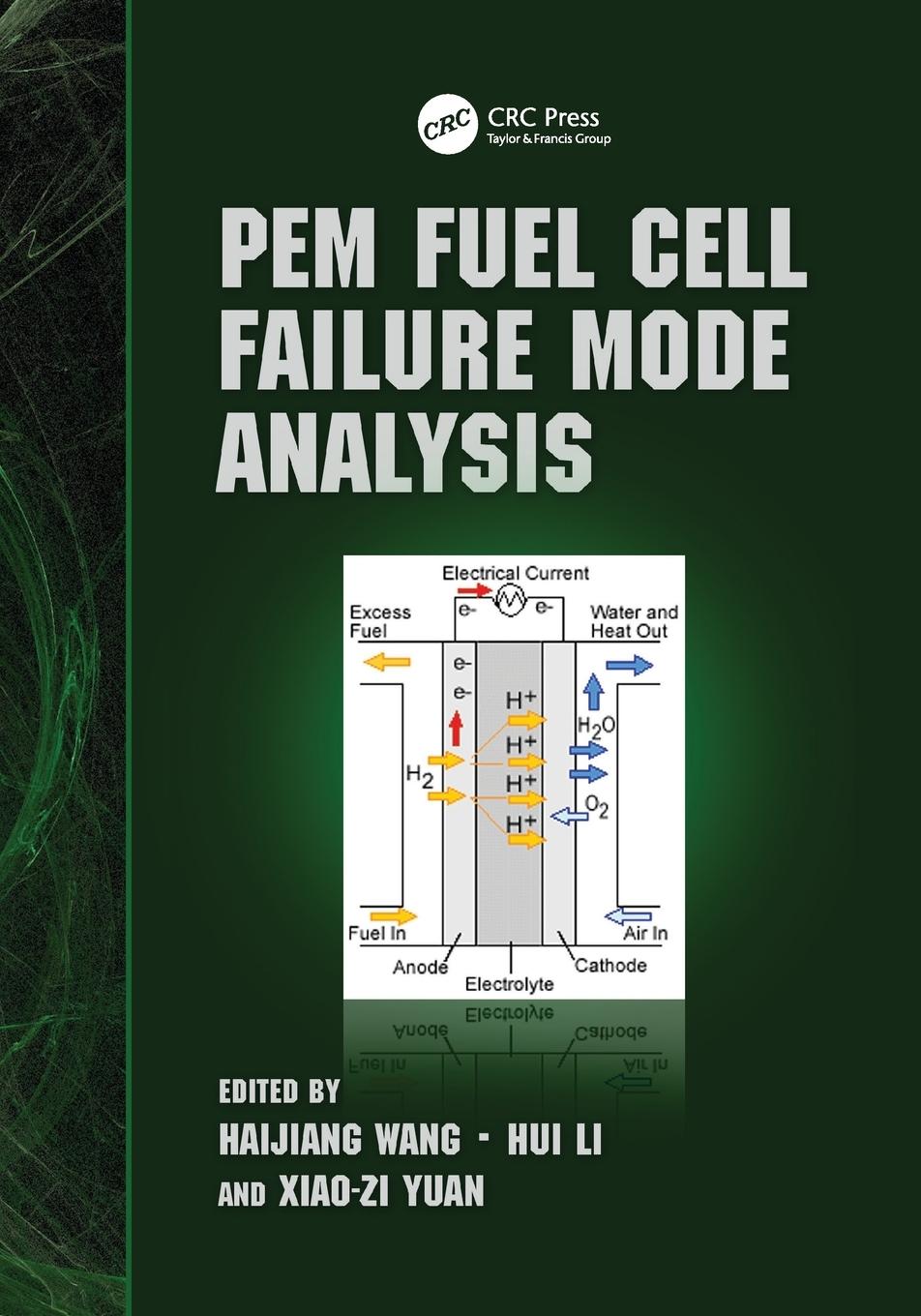 Cover: 9781138118195 | PEM Fuel Cell Failure Mode Analysis | Haijiang Wang (u. a.) | Buch