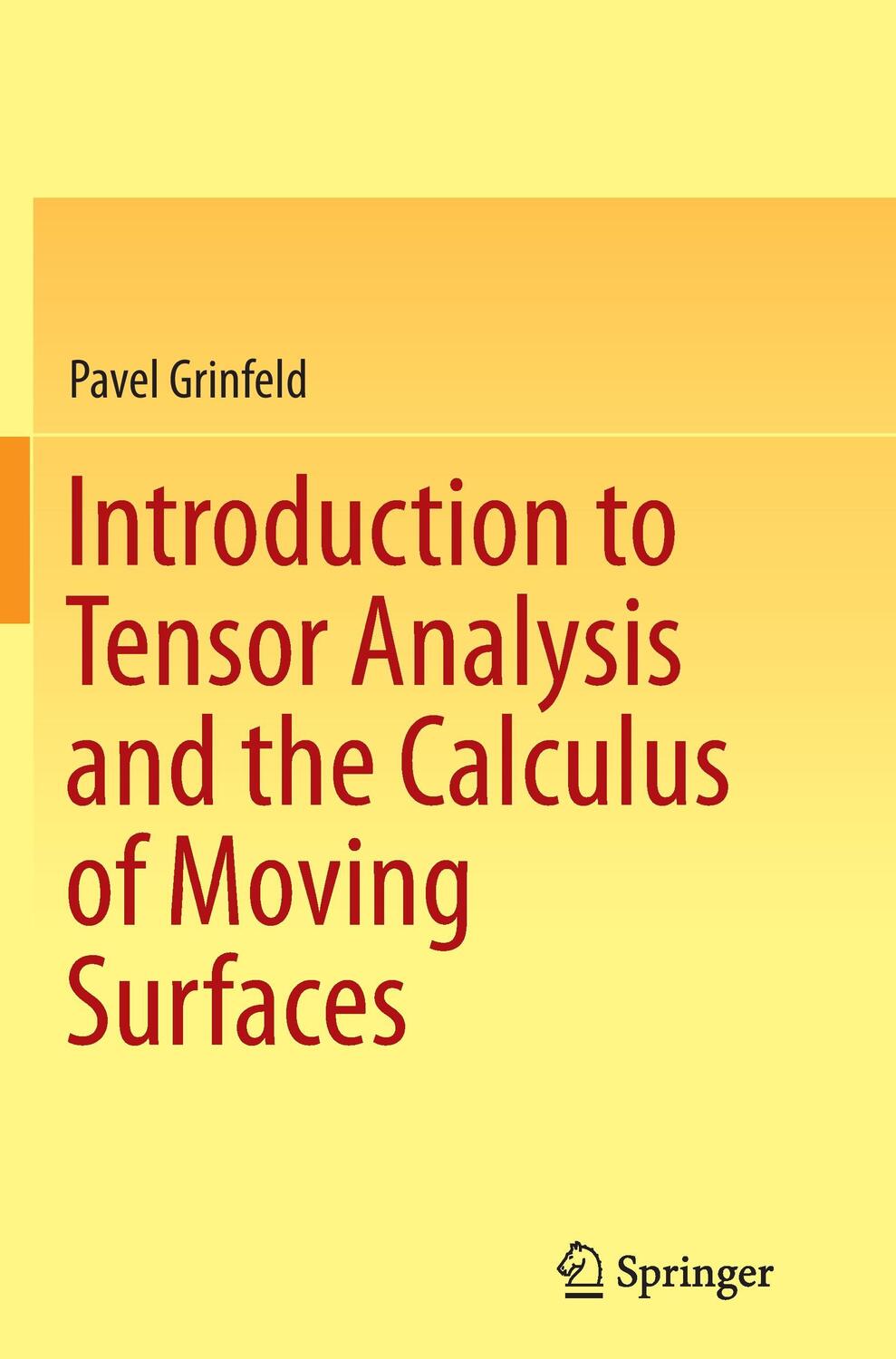 Cover: 9781493955053 | Introduction to Tensor Analysis and the Calculus of Moving Surfaces