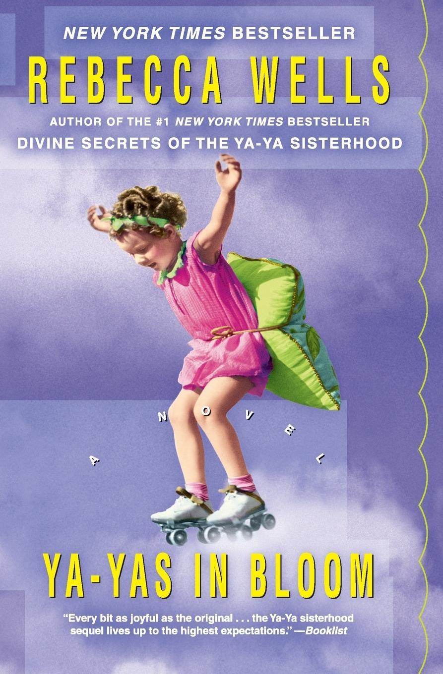 Cover: 9780060953652 | Ya-Yas in Bloom | Rebecca Wells | Taschenbuch | Paperback | Englisch