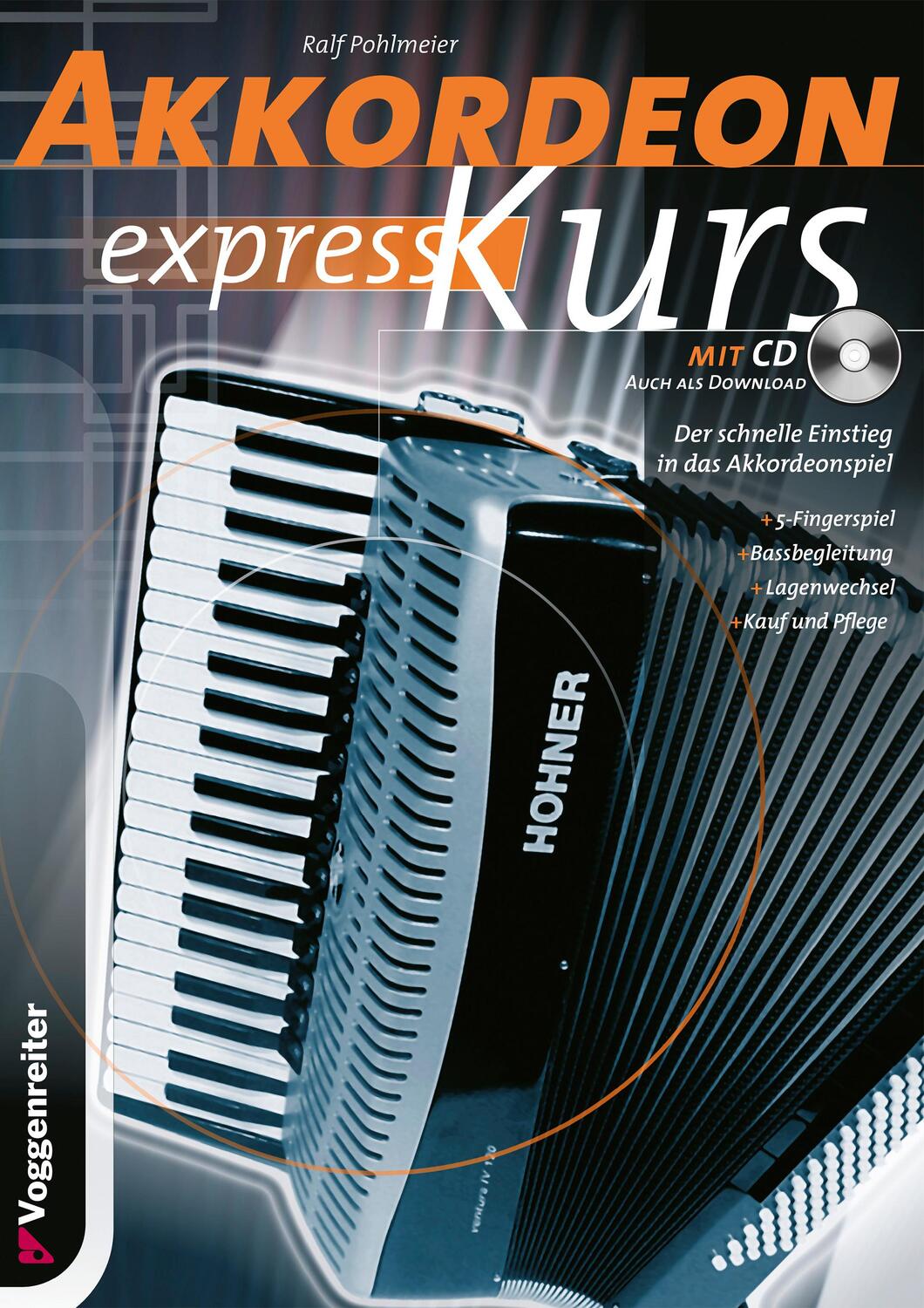 Cover: 9783802402104 | Akkordeon-Express-Kurs. Inkl. CD | Ralf Pohlmeier | Taschenbuch | 2013