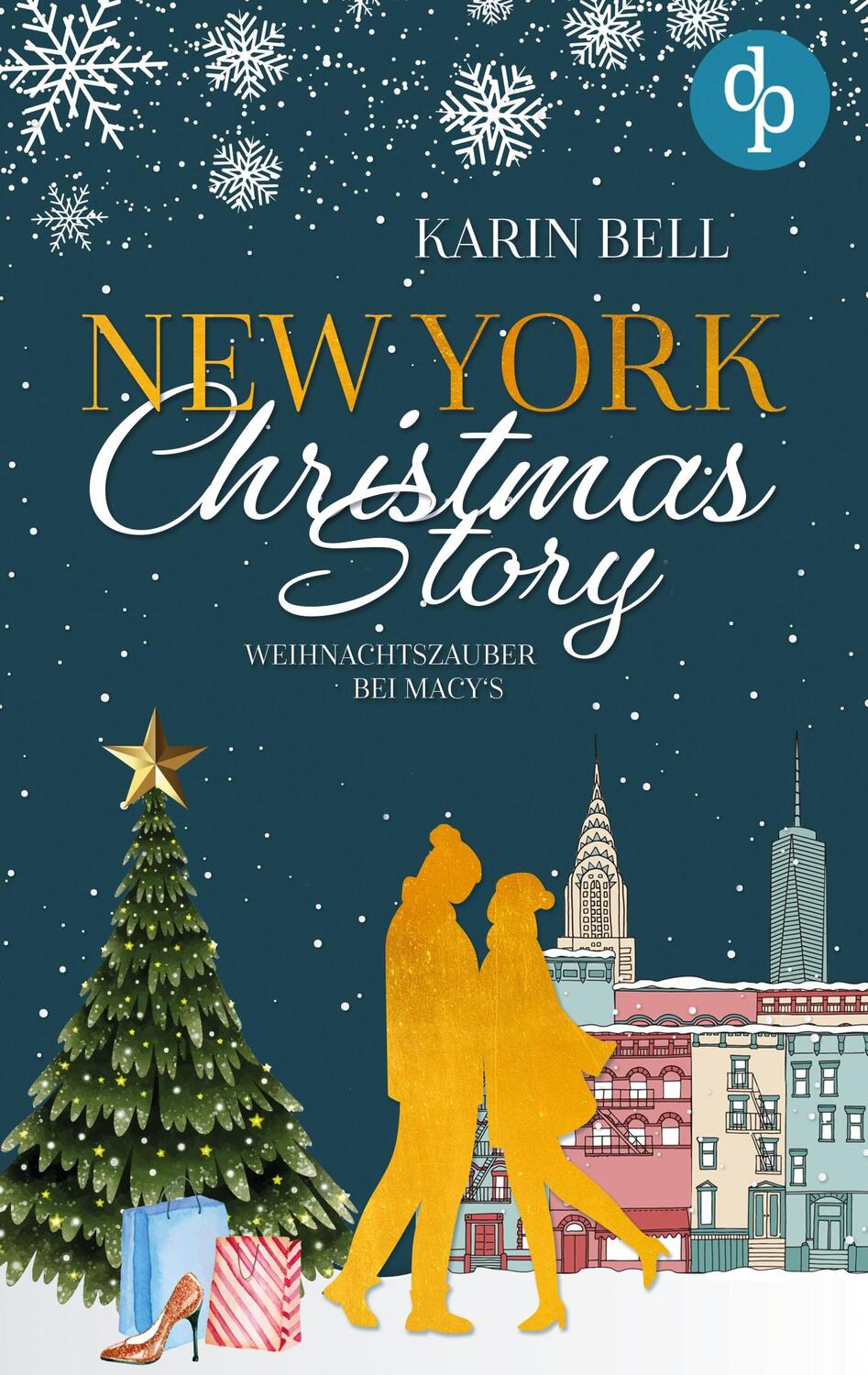 Cover: 9783986374167 | New York Christmas Story | Weihnachtszauber bei Macy's | Karin Bell