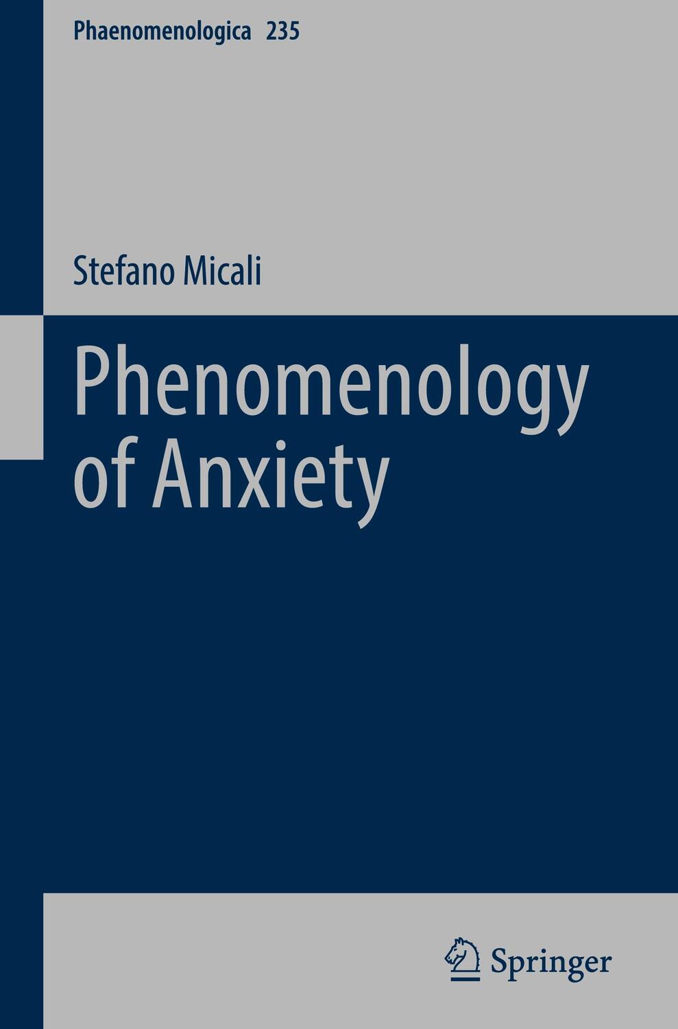 Cover: 9783030890179 | Phenomenology of Anxiety | Stefano Micali | Buch | Phaenomenologica
