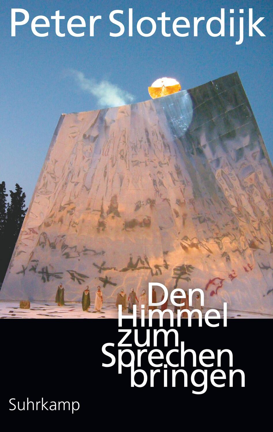 Cover: 9783518472392 | Den Himmel zum Sprechen bringen | Über Theopoesie | Peter Sloterdijk