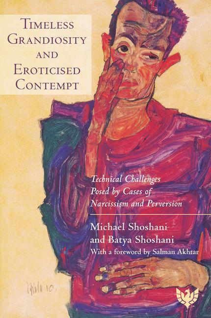 Cover: 9781912691616 | Timeless Grandiosity and Eroticised Contempt | Shoshani (u. a.) | Buch