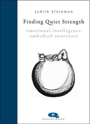 Cover: 9781912480739 | Finding Quiet Strength | Emotional Intelligence, Embodied Awareness
