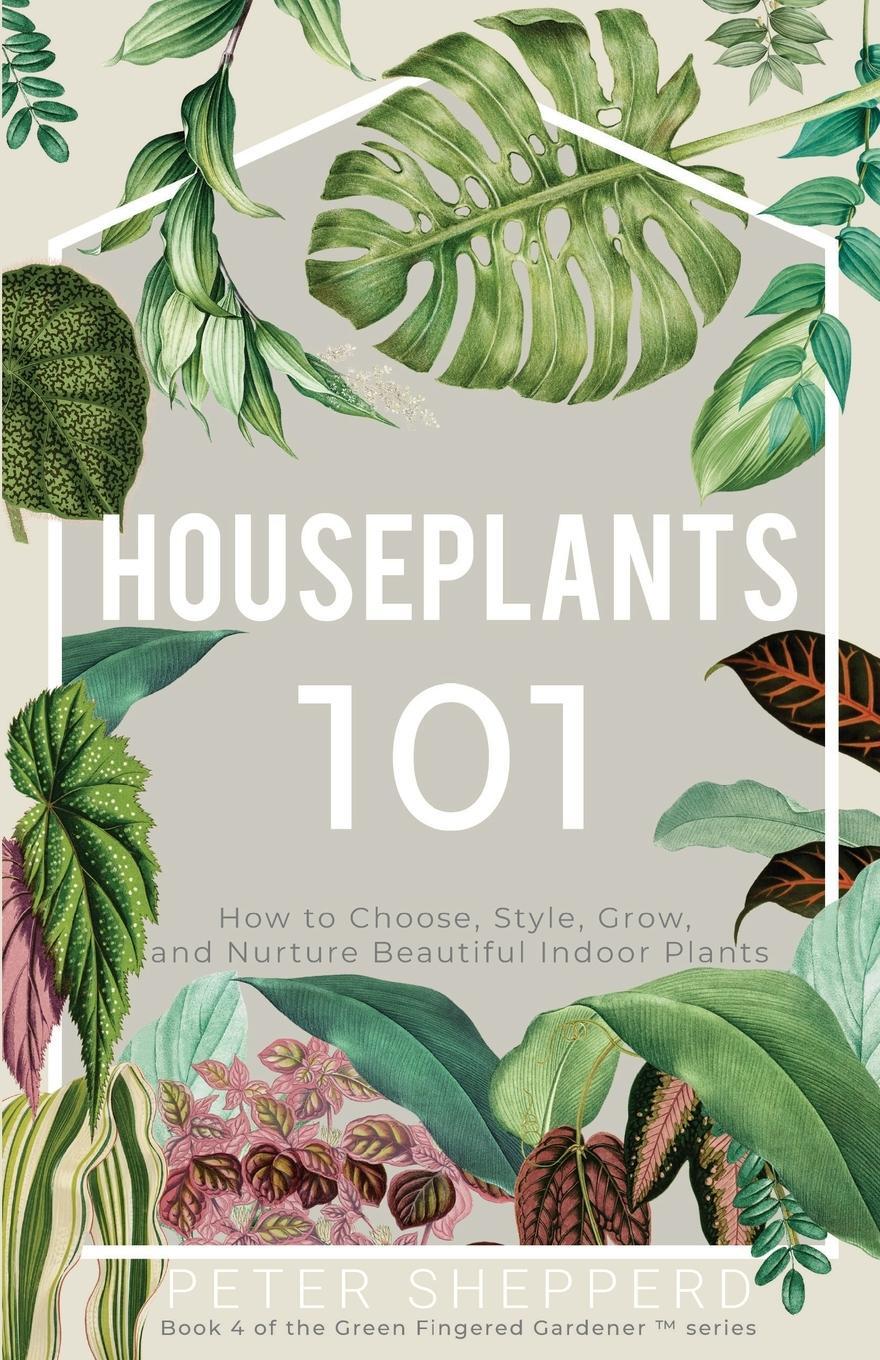 Cover: 9781913871123 | Houseplants 101 | Peter Shepperd | Taschenbuch | Paperback | Englisch