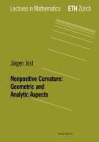 Cover: 9783764357368 | Nonpositive Curvature: Geometric and Analytic Aspects | Jürgen Jost
