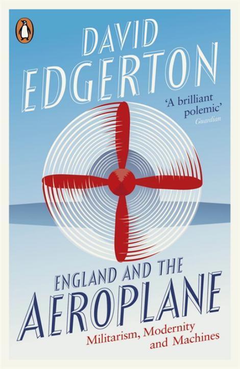 Cover: 9780141975160 | Edgerton, D: England and the Aeroplane | David Edgerton | Englisch
