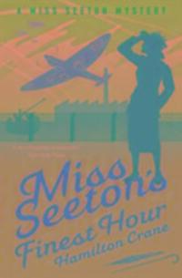 Cover: 9781911440857 | Miss Seeton's Finest Hour | A Prequel | Hamilton Crane (u. a.) | Buch