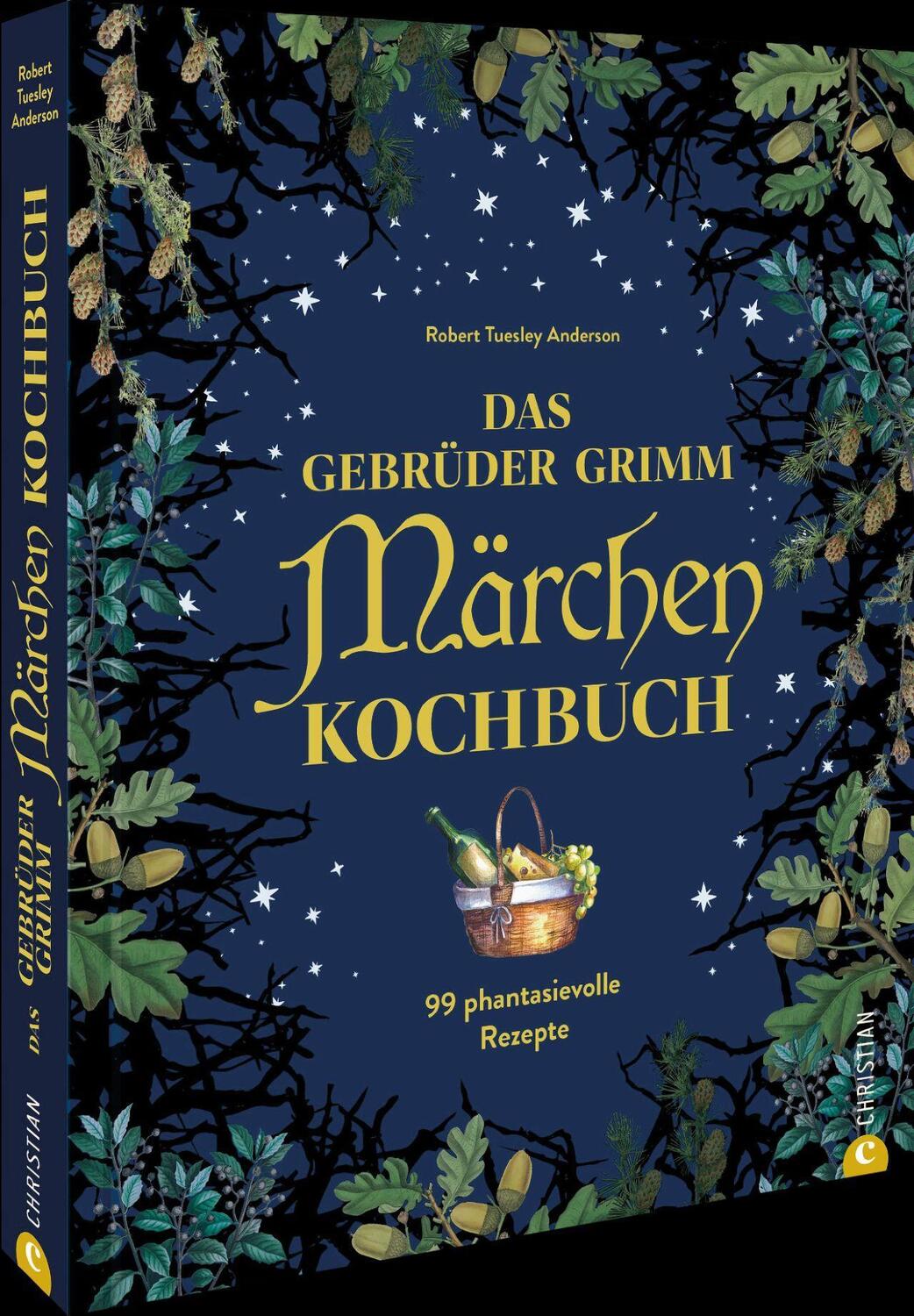 Cover: 9783959617420 | Das Gebrüder Grimm Märchen Kochbuch | 99 phantasievolle Rezepte | Buch