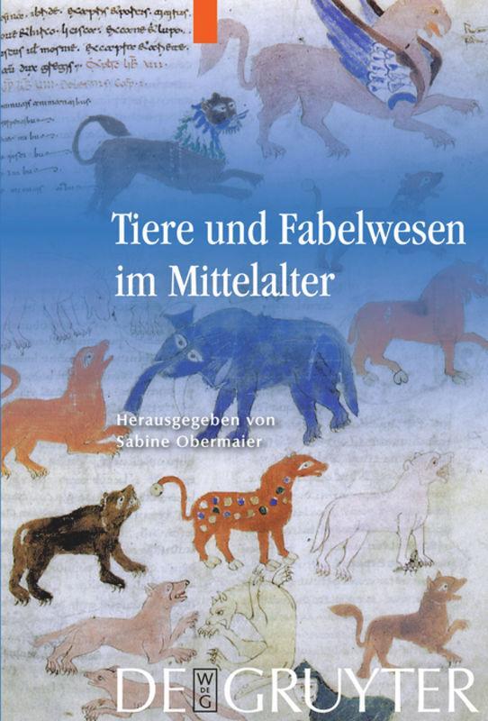 Cover: 9783110201376 | Tiere und Fabelwesen im Mittelalter | Sabine Obermaier | Buch | VIII