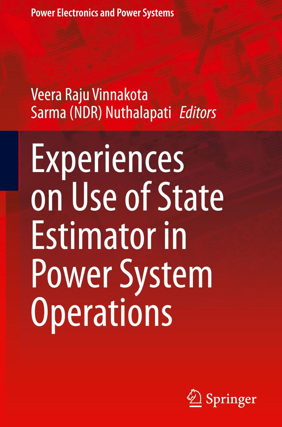 Cover: 9783031628665 | Experiences on Use of State Estimator in Power System Operations