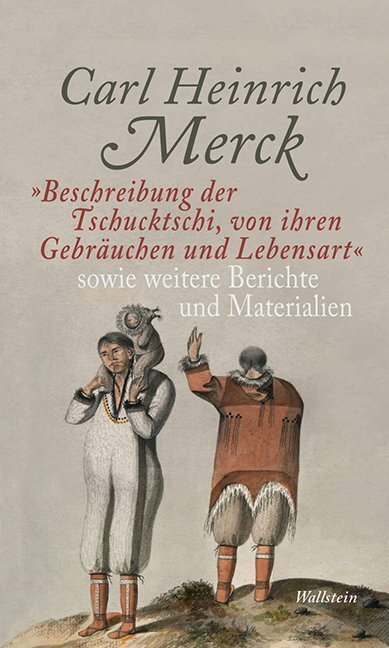 Cover: 9783835314368 | "Beschreibung der Tschucktschi, von ihren Gebräuchen und Lebensart"...