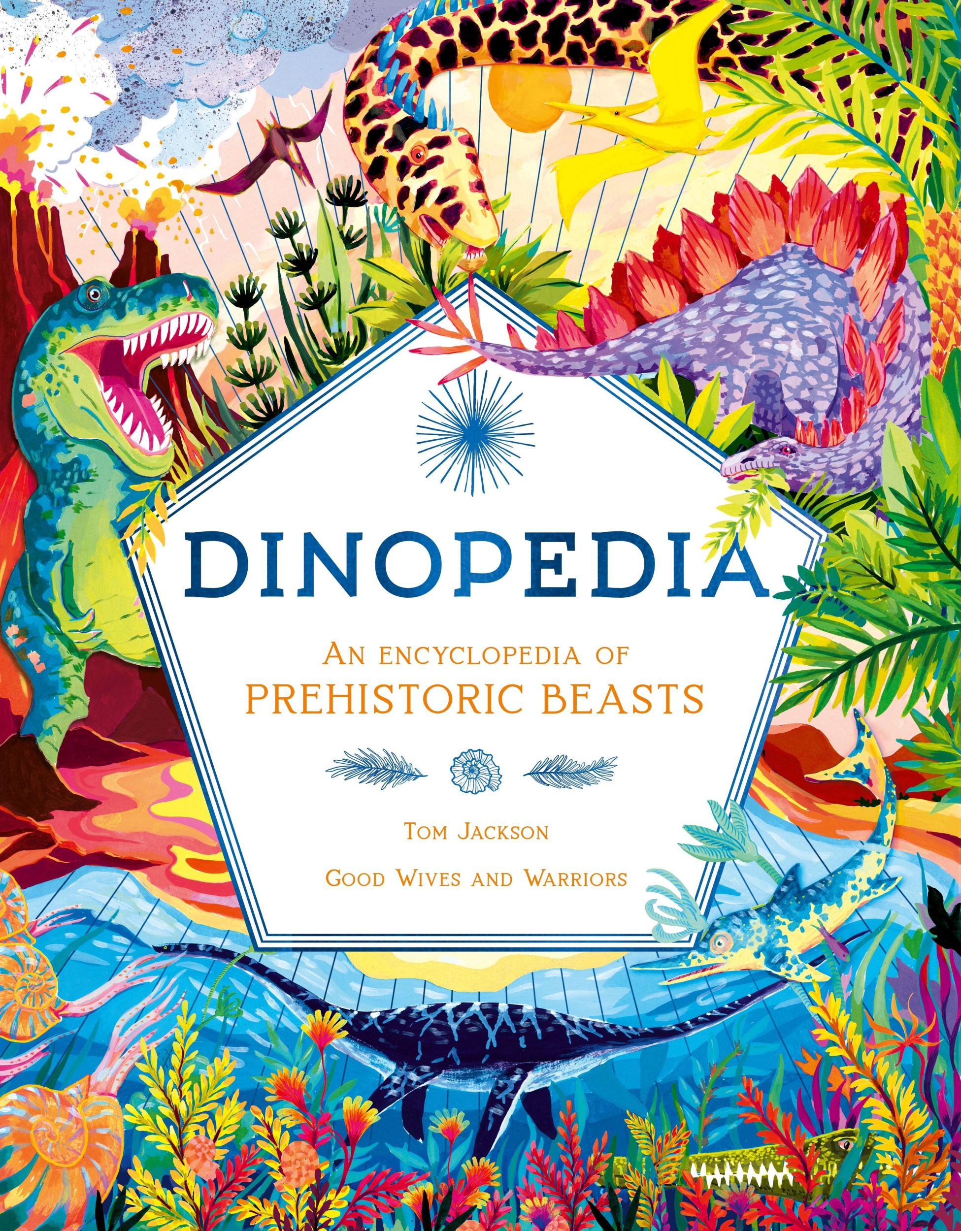 Cover: 9781510230361 | Dinopedia | An Encyclopedia of Prehistoric Beasts | Tom Jackson | Buch