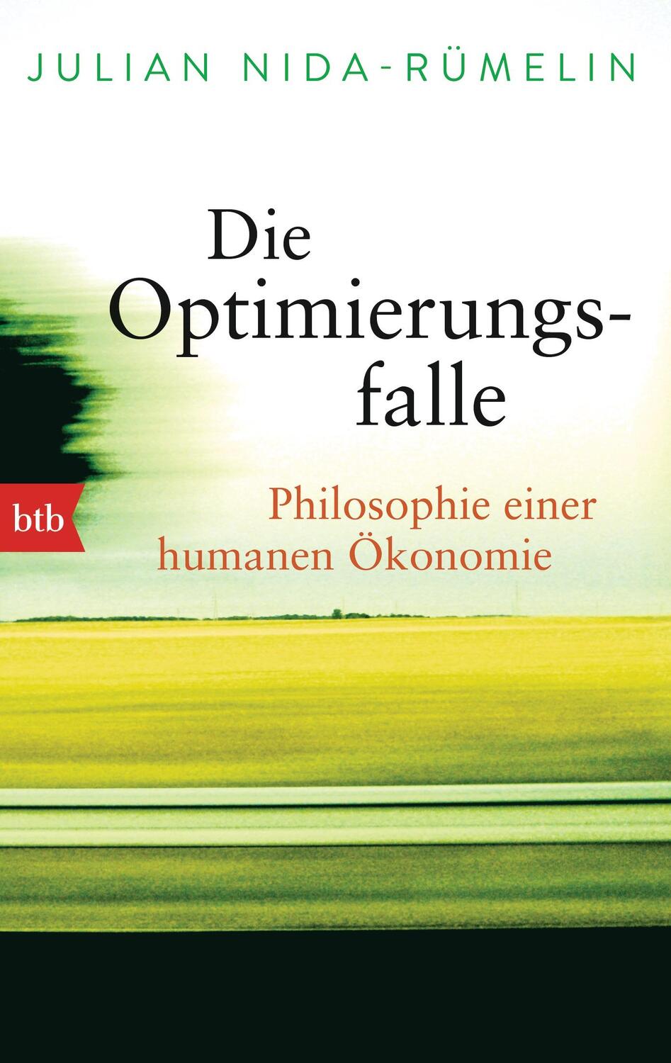Cover: 9783442749690 | Die Optimierungsfalle | Philosophie einer humanen Ökonomie | Buch