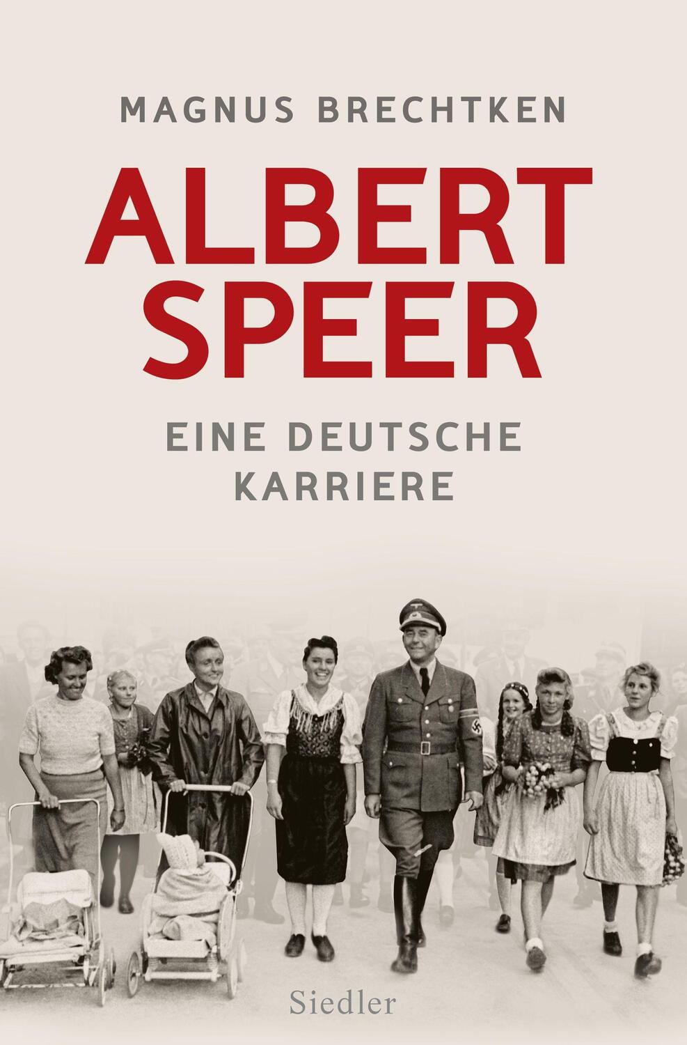 Cover: 9783827500403 | Albert Speer | Eine deutsche Karriere | Magnus Brechtken | Buch | 2017