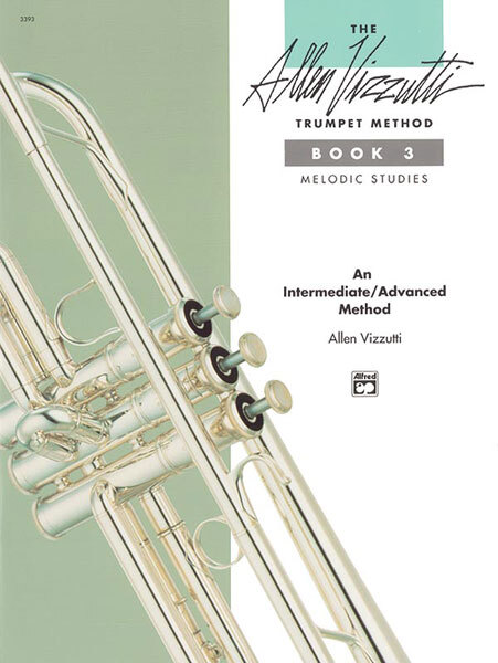 Cover: 38081013909 | The Allen Vizzutti Trumpet Method Book 3 | Allen Vizzutti | Buch
