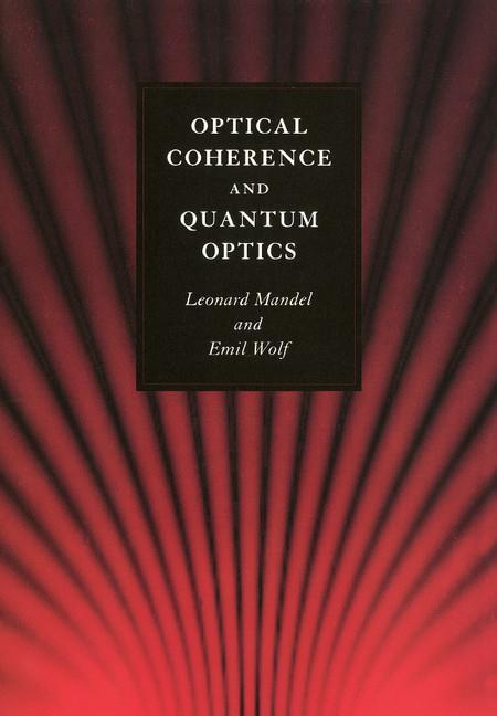 Cover: 9780521417112 | Optical Coherence and Quantum Optics | Leonard Mandel (u. a.) | Buch