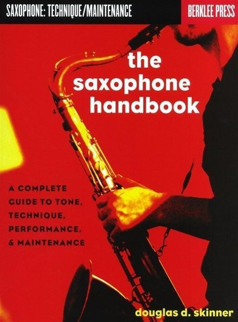 Cover: 9780876391389 | The Saxophone Handbook: A Complete Guide to Tone, Technique,...