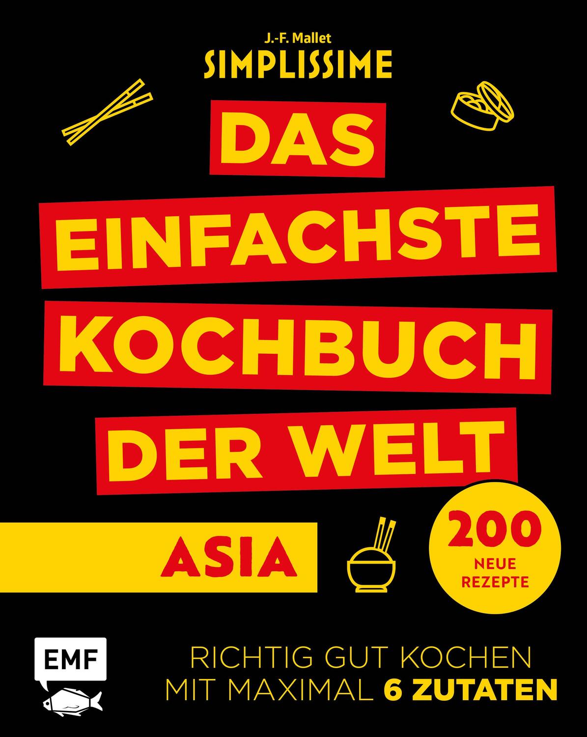 Cover: 9783960938651 | Simplissime - Das einfachste Kochbuch der Welt: ASIA | Mallet | Buch