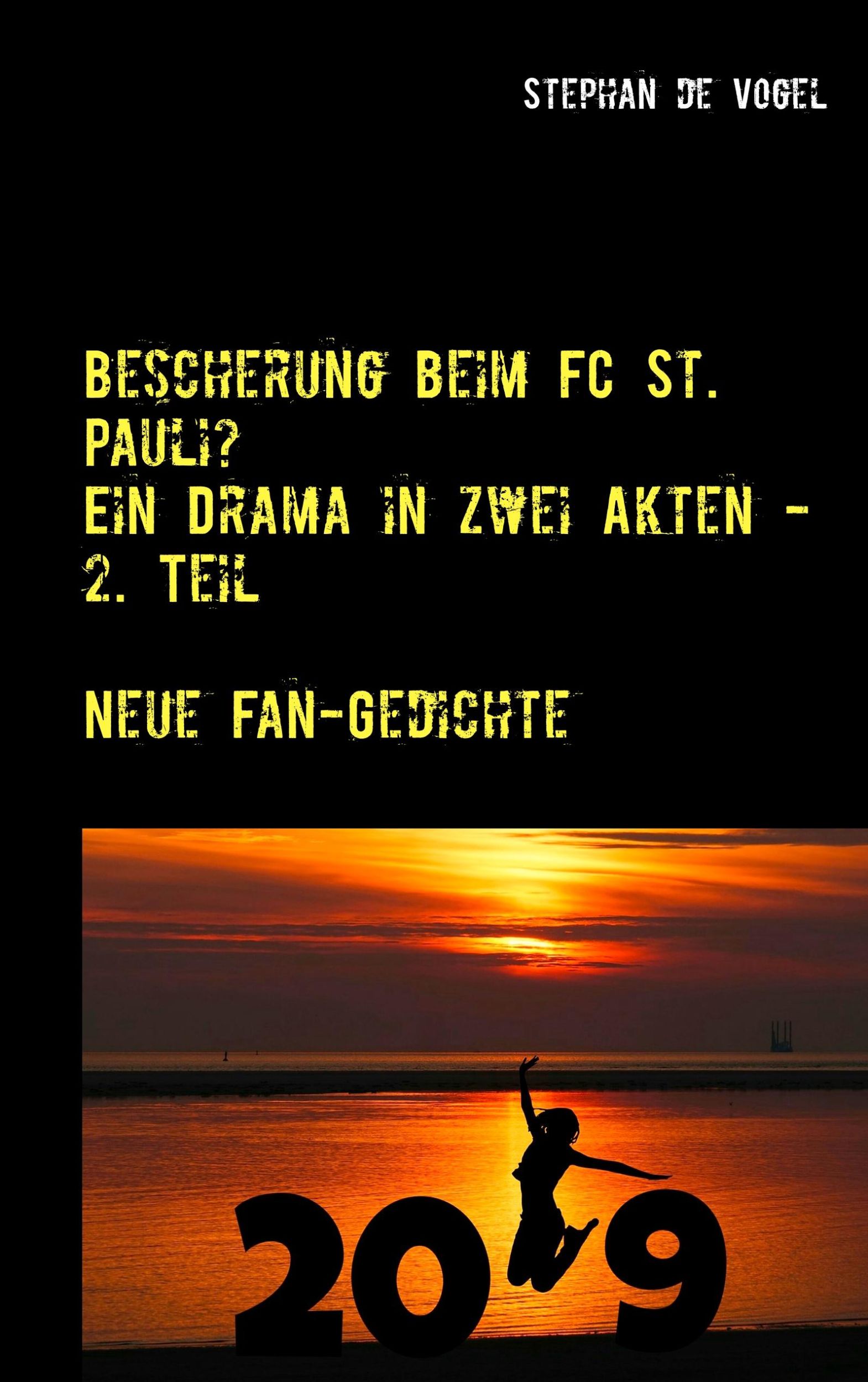 Cover: 9783743115767 | Bescherung beim FC St. Pauli? | Ein Drama in zwei Akten - 2. Teil