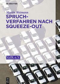 Cover: 9783110402506 | Spruchverfahren nach Squeeze-Out | Martin Weimann | Buch | Deutsch