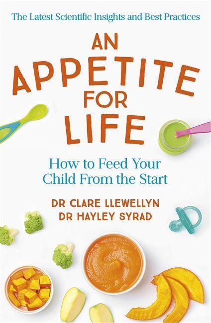 Cover: 9781473663190 | An Appetite for Life | How to Feed Your Child From the Start | Buch