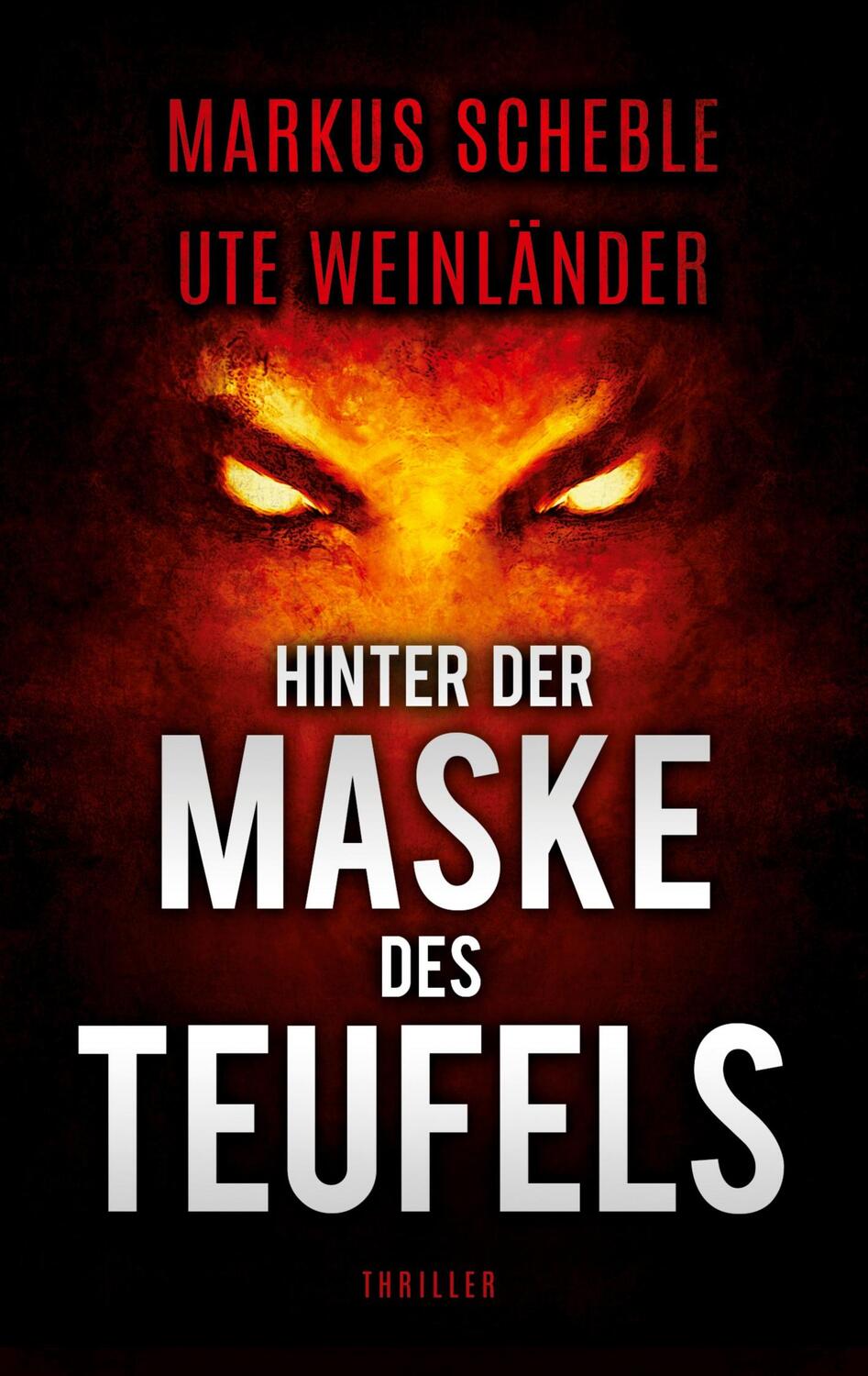 Cover: 9783347670228 | Hinter der Maske des Teufels | Ute Weinländer (u. a.) | Taschenbuch