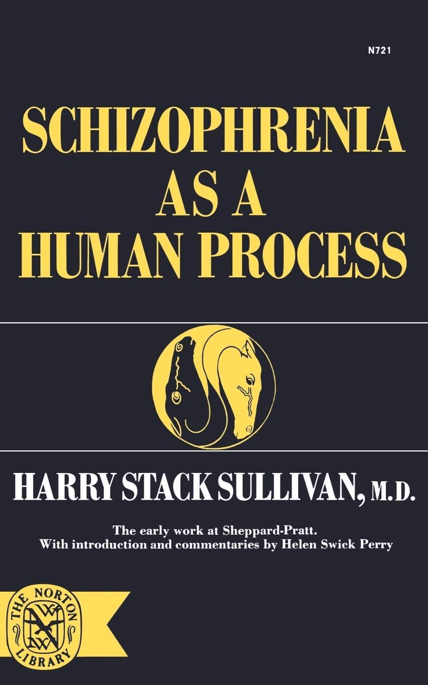 Cover: 9780393007213 | Schizophrenia as a Human Process | Harry Sullivan (u. a.) | Buch
