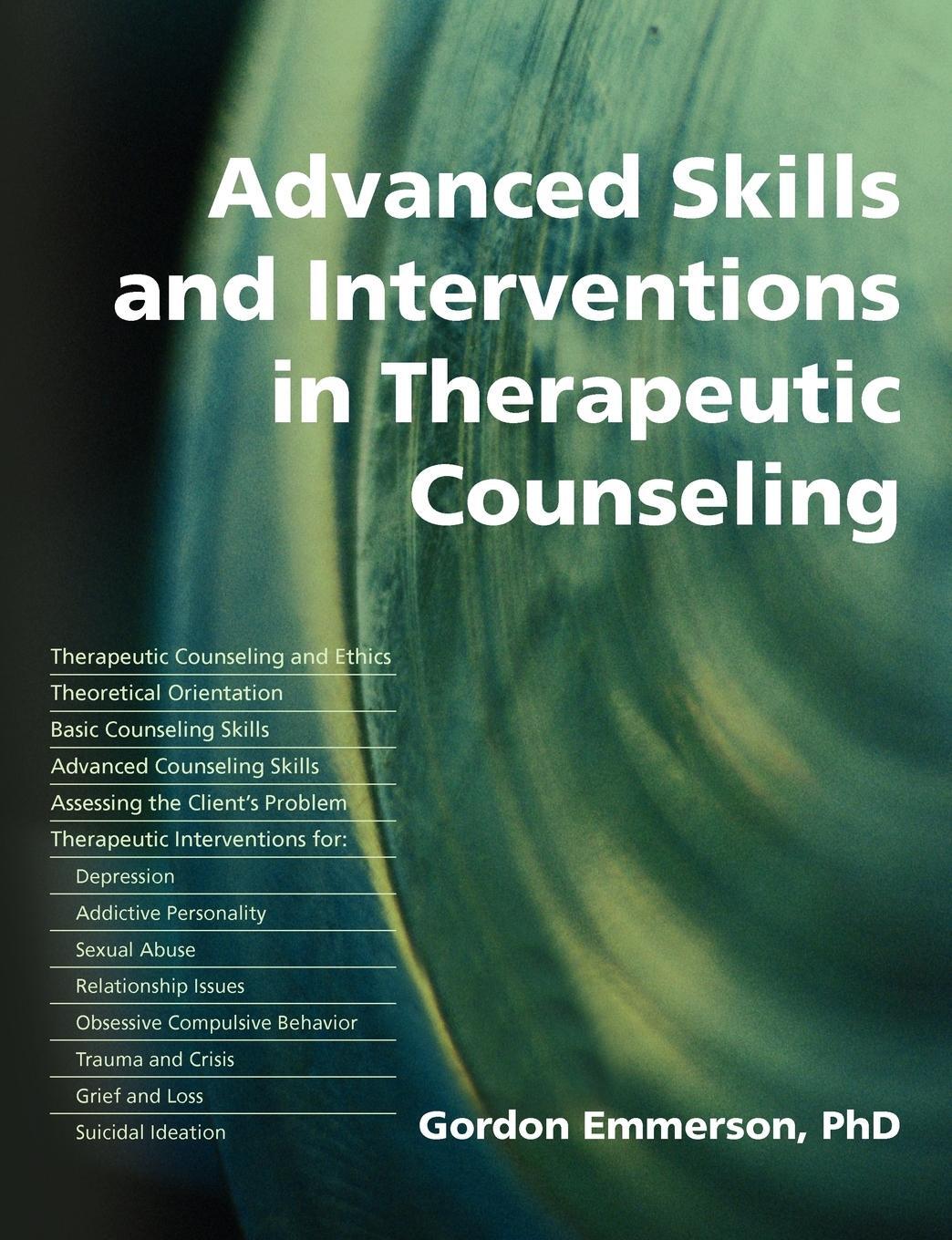 Cover: 9781845900175 | Advanced Skills and Interventions in Therapeutic Counseling | Emmerson