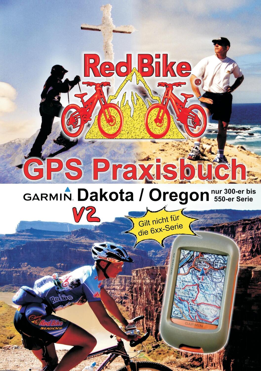 Cover: 9783839170175 | GPS Praxisbuch Garmin Dakota/Oregon V2 | Nußdorf Redbike | Taschenbuch