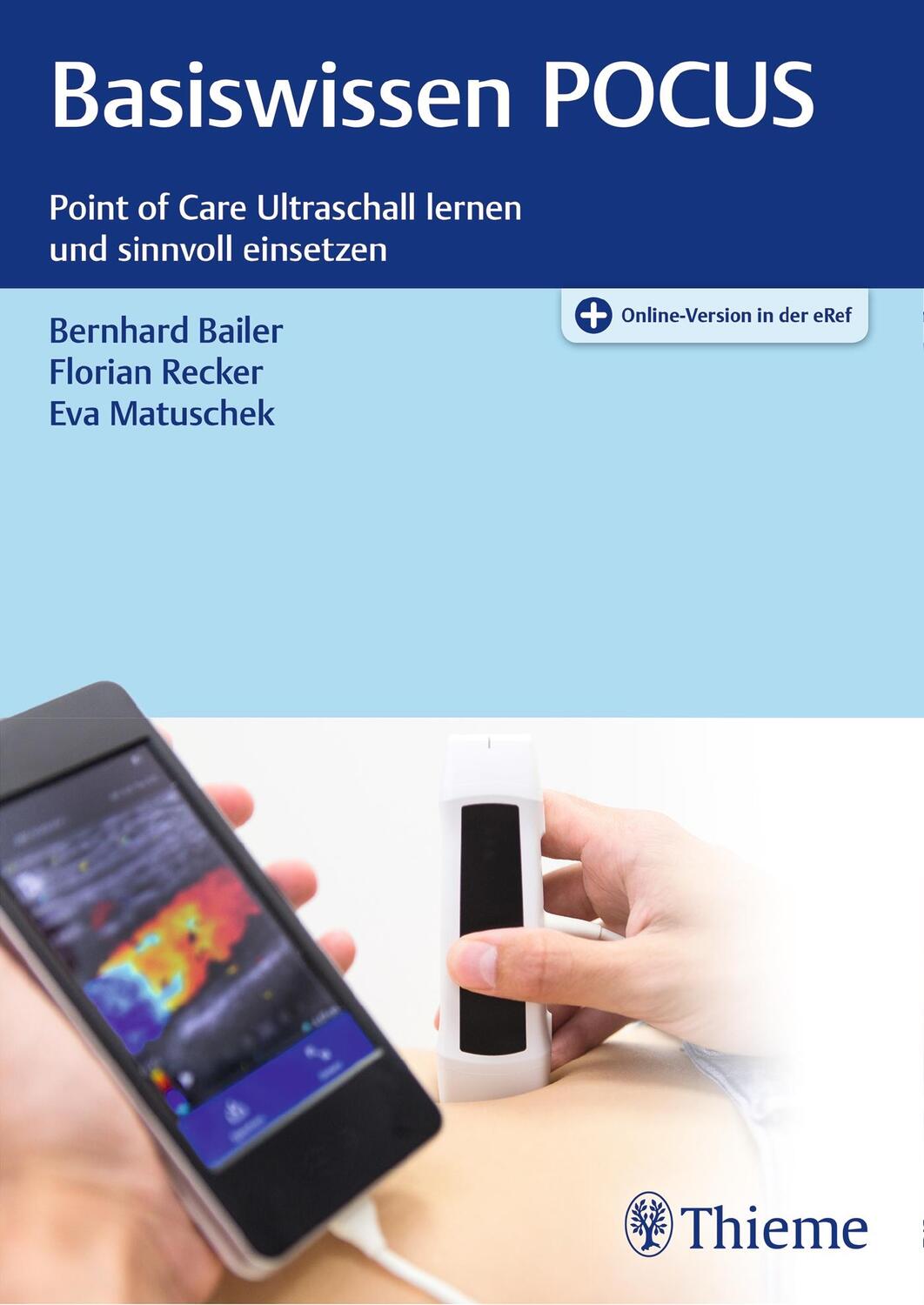 Cover: 9783132426962 | Basiswissen POCUS | Bernhard Bailer (u. a.) | Bundle | 1 Taschenbuch