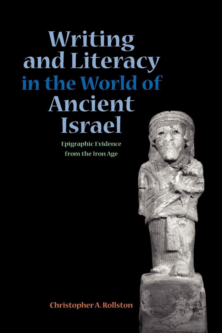 Cover: 9781589831070 | Writing and Literacy in the World of Ancient Israel | Rollston | Buch