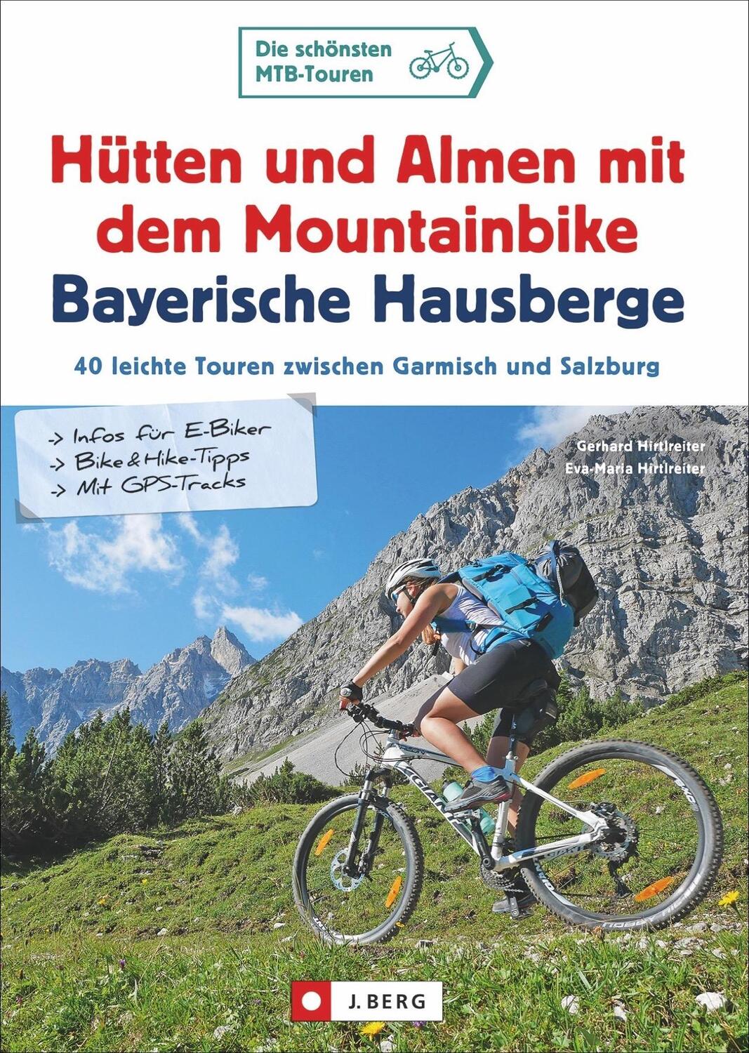 Cover: 9783862466290 | Hütten und Almen mit dem Mountainbike Bayerische Hausberge | Buch