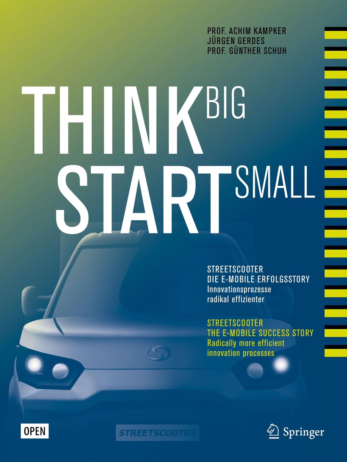 Cover: 9783662549810 | Think Big, Start Small | Achim Kampker (u. a.) | Buch | vii | Deutsch